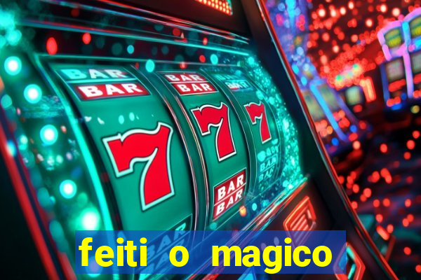 feiti o magico manga ler online